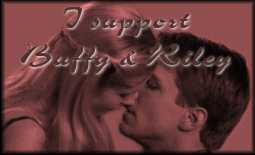 I Support Buffy and Riley!