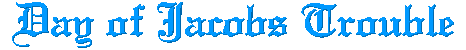 Day of Jacob's Trouble