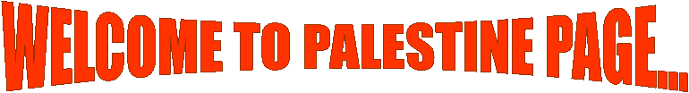 WELCOME TO PALESTINE PAGE...