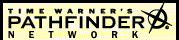 Time Warner's Pathfinder