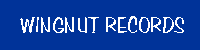 WINGNUT RECORDS