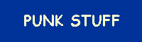 PUNK STUFF