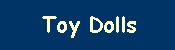 Toy Dolls