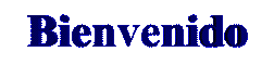 bienvenidos