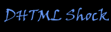 DHTML Shock