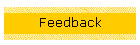 Feedback