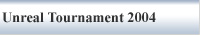Unreal Tournament 2004