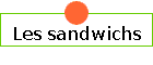 Sandwichs