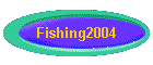 Fishing2004