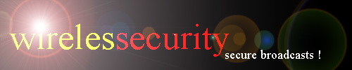 wireless security (secure broadcasts)