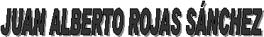  JUAN ALBERTO ROJAS S�NCHEZ