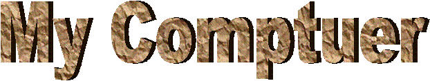 My Comptuer