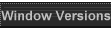 Window Versions