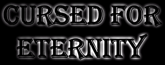 Cursed For Eternity