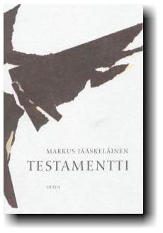 Markus Jskelinen: Testamentti.