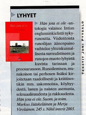 Joni Pyysalon arvostelu H�n jota ei ole - Intian englanninkielisen runouden antologia -kirjasta Suomen kuvalehdess� (SK 6/04)