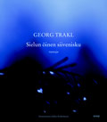 Georg Trakl: Sielun �inen siivenisku
