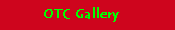 OTC Gallery