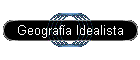 Geografa Idealista