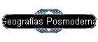 Geograf�as Posmodernas II