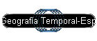 Geografa Temporal-Espacial