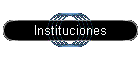 Instituciones