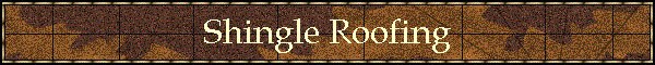 Shingle Roofing