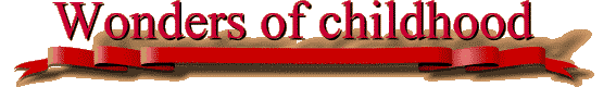 Wonders of Childhood