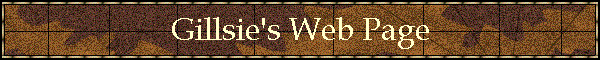 Gillsie's Web Page