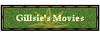 Gillsie's Movies
