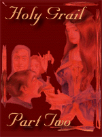 KIng Arthur and the Holy Grail Part II