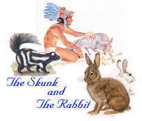 The Skunk and the Rabbit