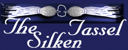 The Silken Tassel