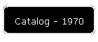 Catalog - 1970