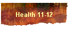 Health 11-12