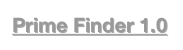 Prime Finder ...