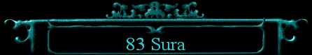  83 Sura 