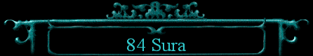  84 Sura 
