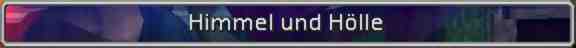 Himmel und Hlle