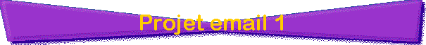 Projet email 1