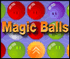 Magic Balls Play this fun arcade classic. Clear the board before the time runs out!!