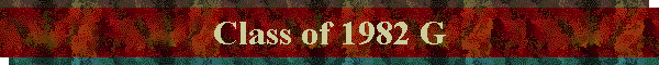 Class of 1982 G