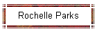 Rochelle Parks