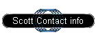 Scott Contact info