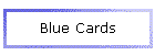Blue Cards