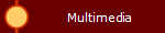 Multimedia