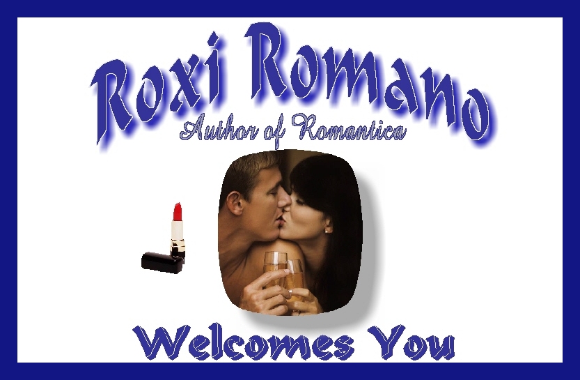 Roxi Romano Welcomes You