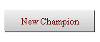 New Champion