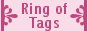 Ring of Tags