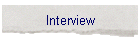 Interview